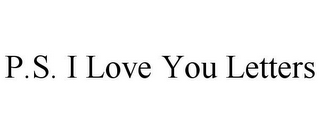 P.S. I LOVE YOU LETTERS