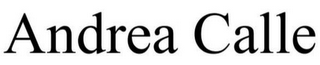 ANDREA CALLE