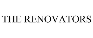 THE RENOVATORS