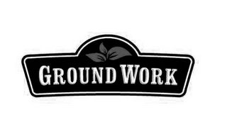 GROUNDWORK