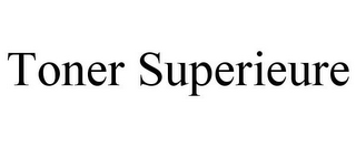 TONER SUPERIEURE