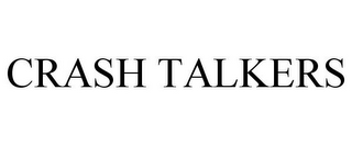 CRASH TALKERS