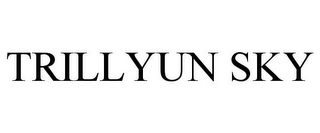 TRILLYUN SKY