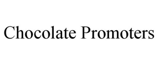 CHOCOLATE PROMOTERS