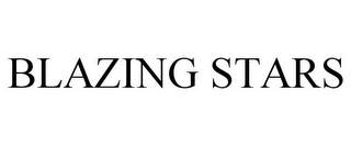 BLAZING STARS