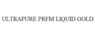 ULTRAPURE PRFM LIQUID GOLD