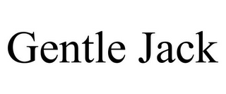 GENTLE JACK