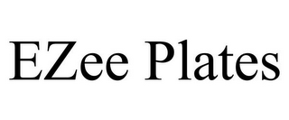 EZEE PLATES