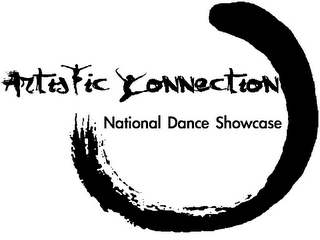 ARTISTIC CONNECTION NATIONAL DANCE SHOWCASE