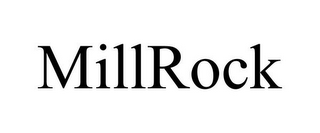 MILLROCK