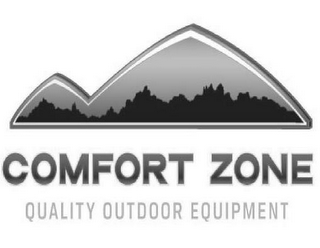 COMFORT ZONE QUALITY OUTDOOR EQUIPMENT