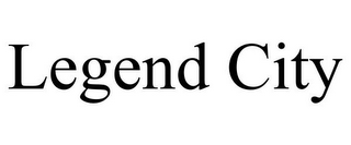 LEGEND CITY