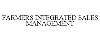 FARMERS INTEGRATED SALES MANAGEMENT