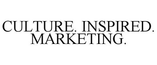 CULTURE. INSPIRED. MARKETING.