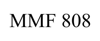 MMF 808