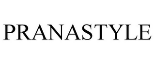 PRANASTYLE