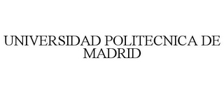 UNIVERSIDAD POLITECNICA DE MADRID