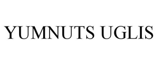 YUMNUTS UGLIS