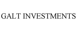 GALT INVESTMENTS