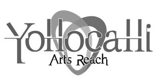 YOLLOCALLI ARTS REACH