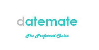 DATEMATE THE PREFERRED CHOICE