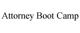 ATTORNEY BOOT CAMP