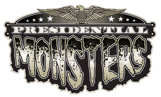 PRESIDENTIAL MONSTERS