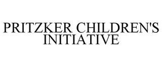 PRITZKER CHILDREN'S INITIATIVE