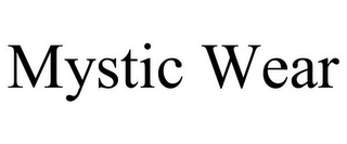 MYSTIC WEAR