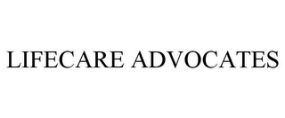 LIFECARE ADVOCATES