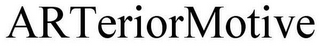 ARTERIORMOTIVE