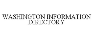 WASHINGTON INFORMATION DIRECTORY