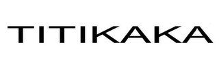 TITIKAKA