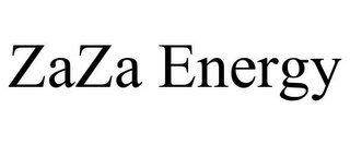 ZAZA ENERGY