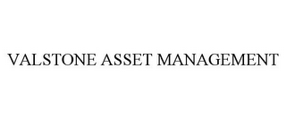 VALSTONE ASSET MANAGEMENT