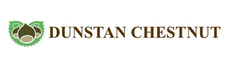 DUNSTAN CHESTNUT