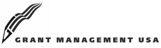 GRANT MANAGEMENT USA