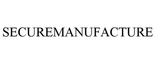 SECUREMANUFACTURE