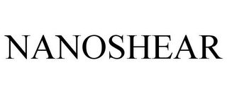 NANOSHEAR
