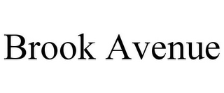 BROOK AVENUE