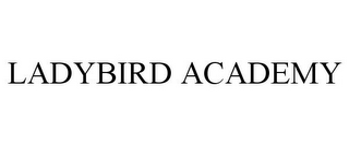 LADYBIRD ACADEMY