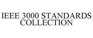 IEEE 3000 STANDARDS COLLECTION