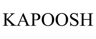 KAPOOSH