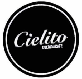 CIELITO QUERIDO CAFE