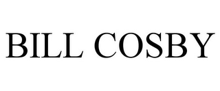 BILL COSBY