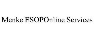 MENKE ESOPONLINE SERVICES