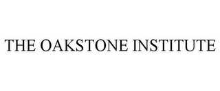 THE OAKSTONE INSTITUTE