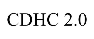 CDHC 2.0