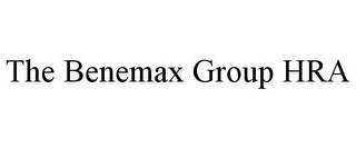 THE BENEMAX GROUP HRA