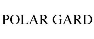 POLAR GARD